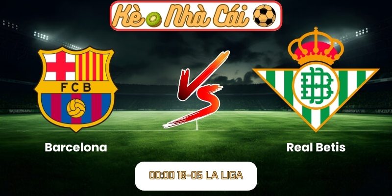 Barcelona vs Real Betis