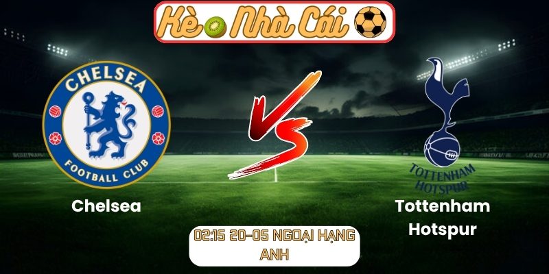 Chelsea vs Tottenham Hotspur